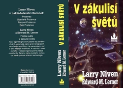 NIVEN Larry, LERNER Edward M. - V zákulisí světů